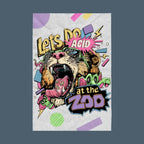 Acid at the ZOO Poster