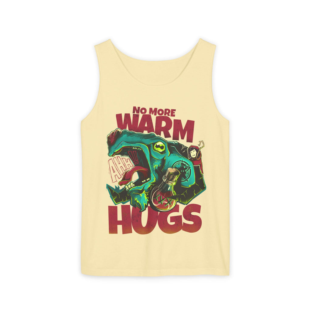 No More Warm Hugs - tank top
