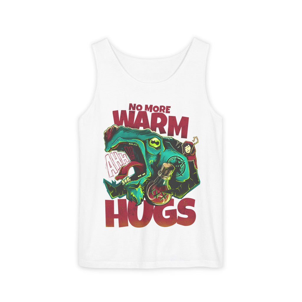 No More Warm Hugs - tank top