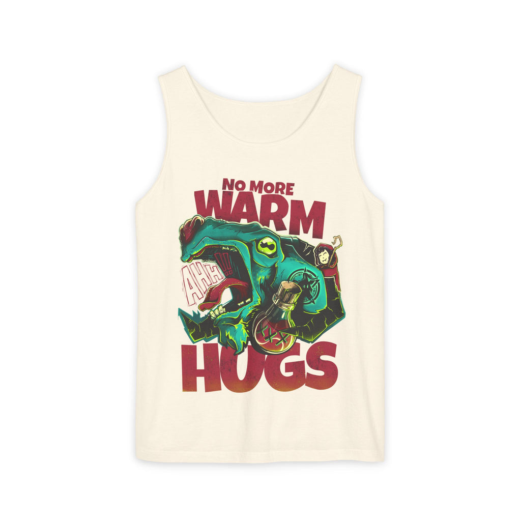 No More Warm Hugs - tank top