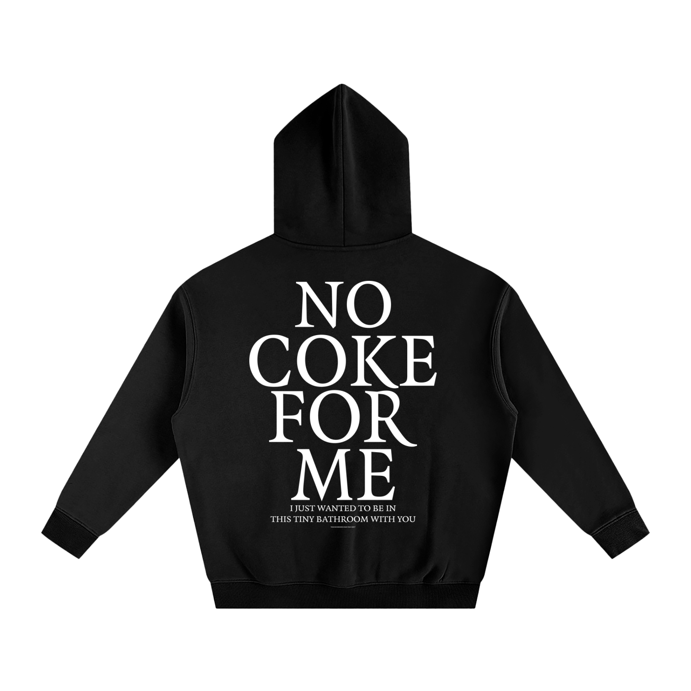 No Coke for me - Oversize Fleeced Hoodie